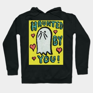 Haunted By You Hoodie